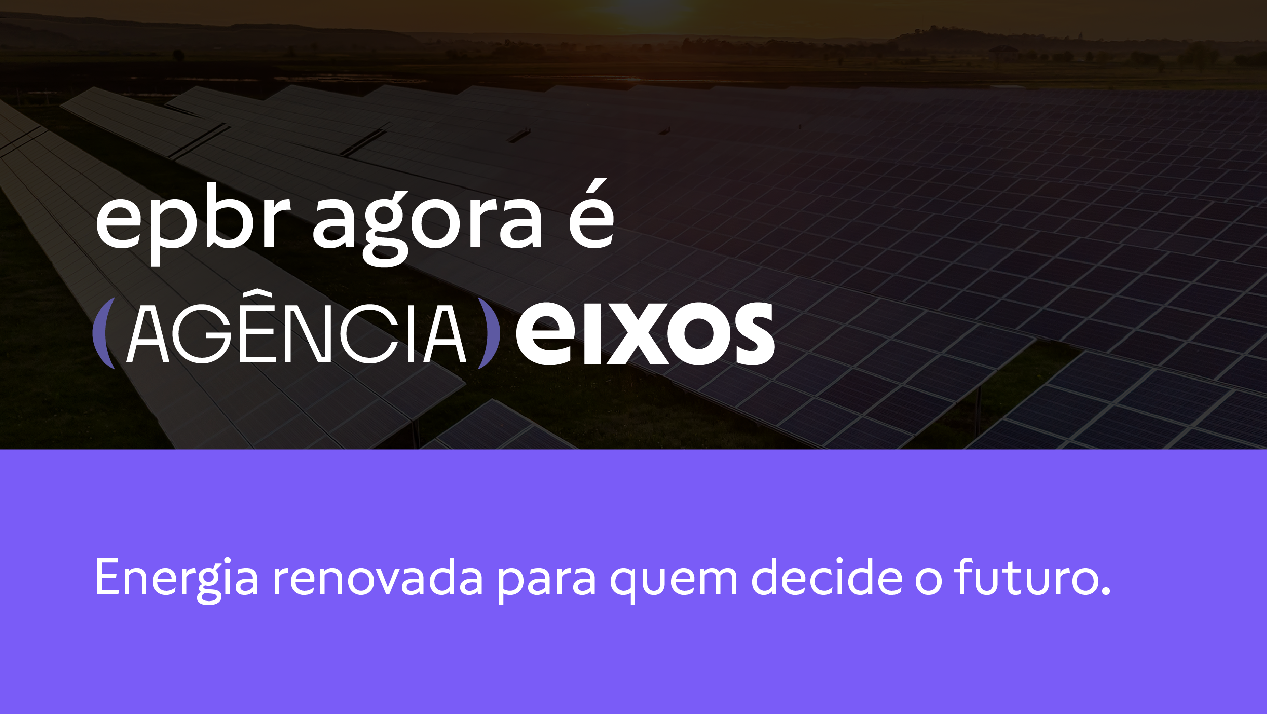 Banner epbr agora é agência eixos